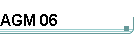 AGM 06